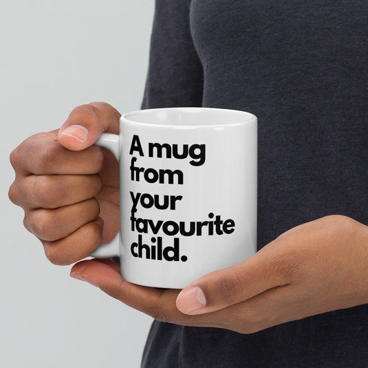 'Favourite Child' 11oz White Glossy Mug