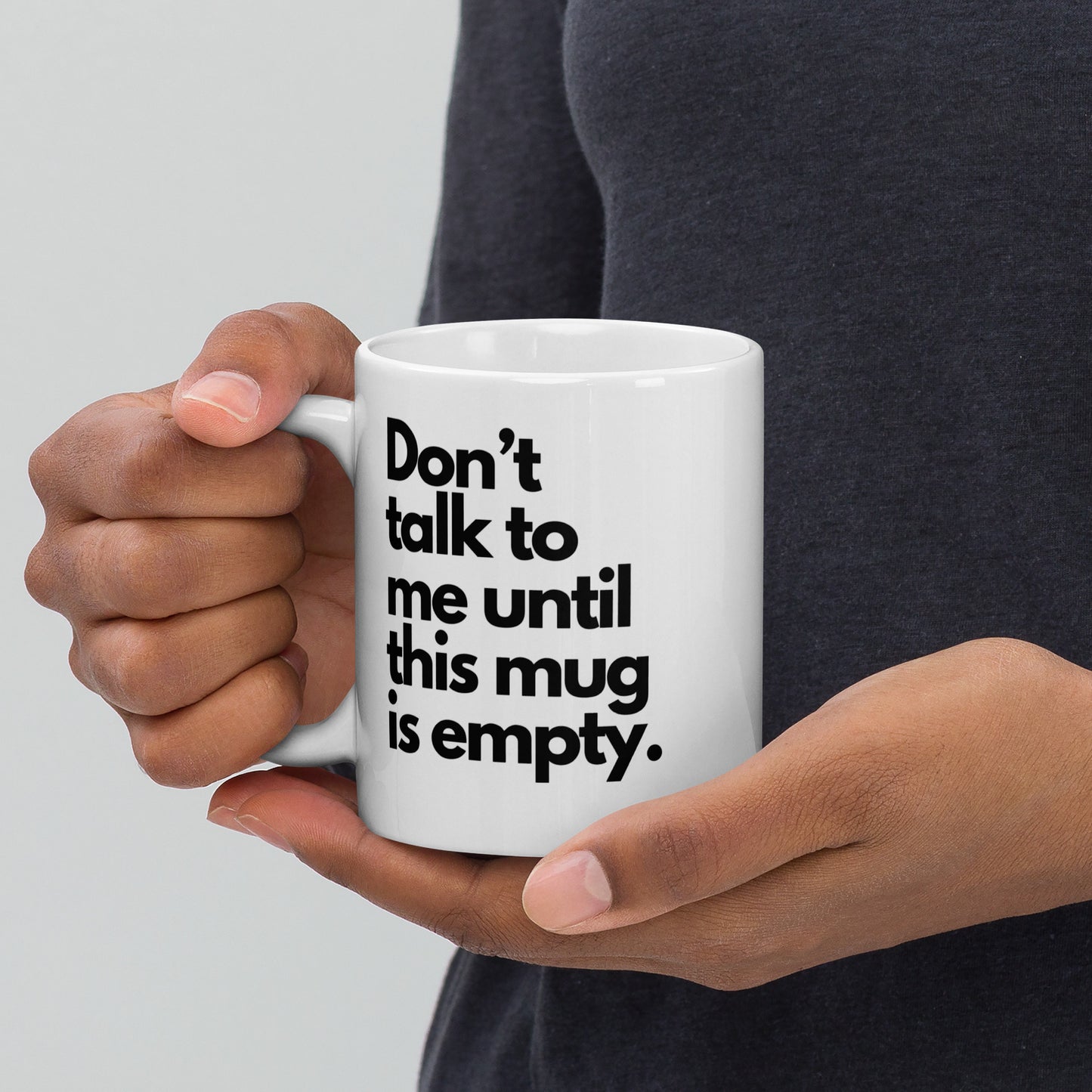 'Don't talk' 11oz White Glossy Mug