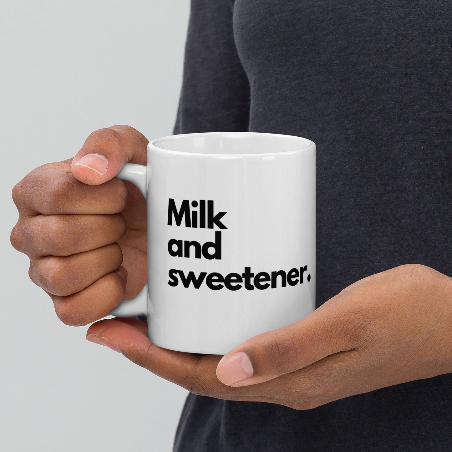 'Milk and Sweetener' 11oz White Glossy Mug