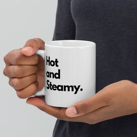 'Hot and Steamy' 11oz White Glossy Mug