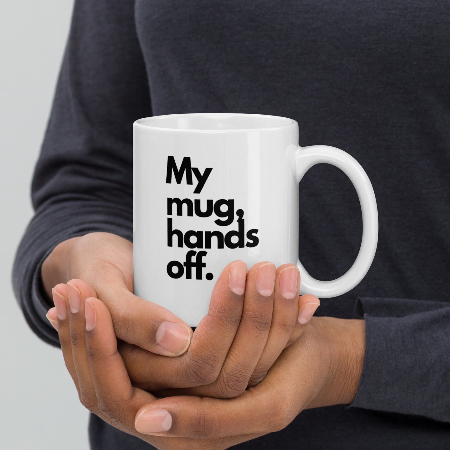 'Hands Off' 11oz White Glossy Mug