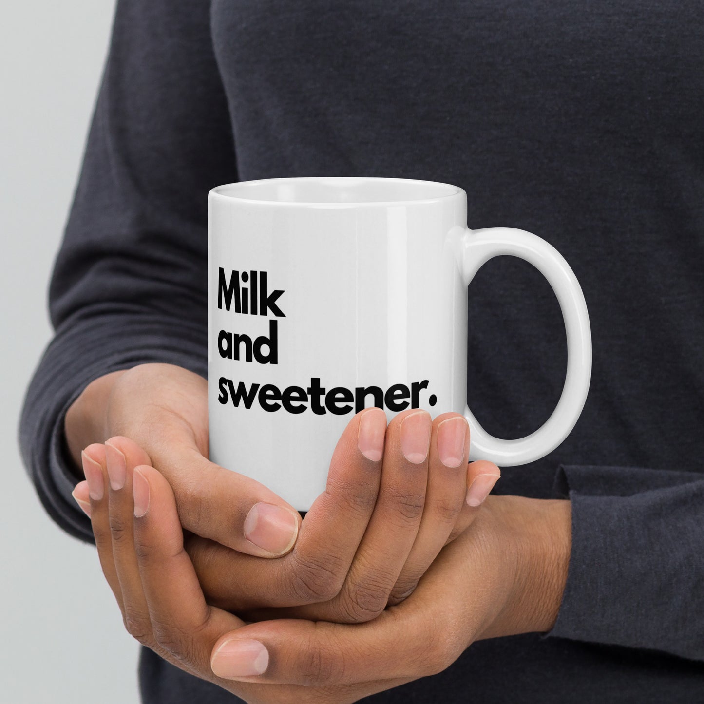 'Milk and Sweetener' 11oz White Glossy Mug