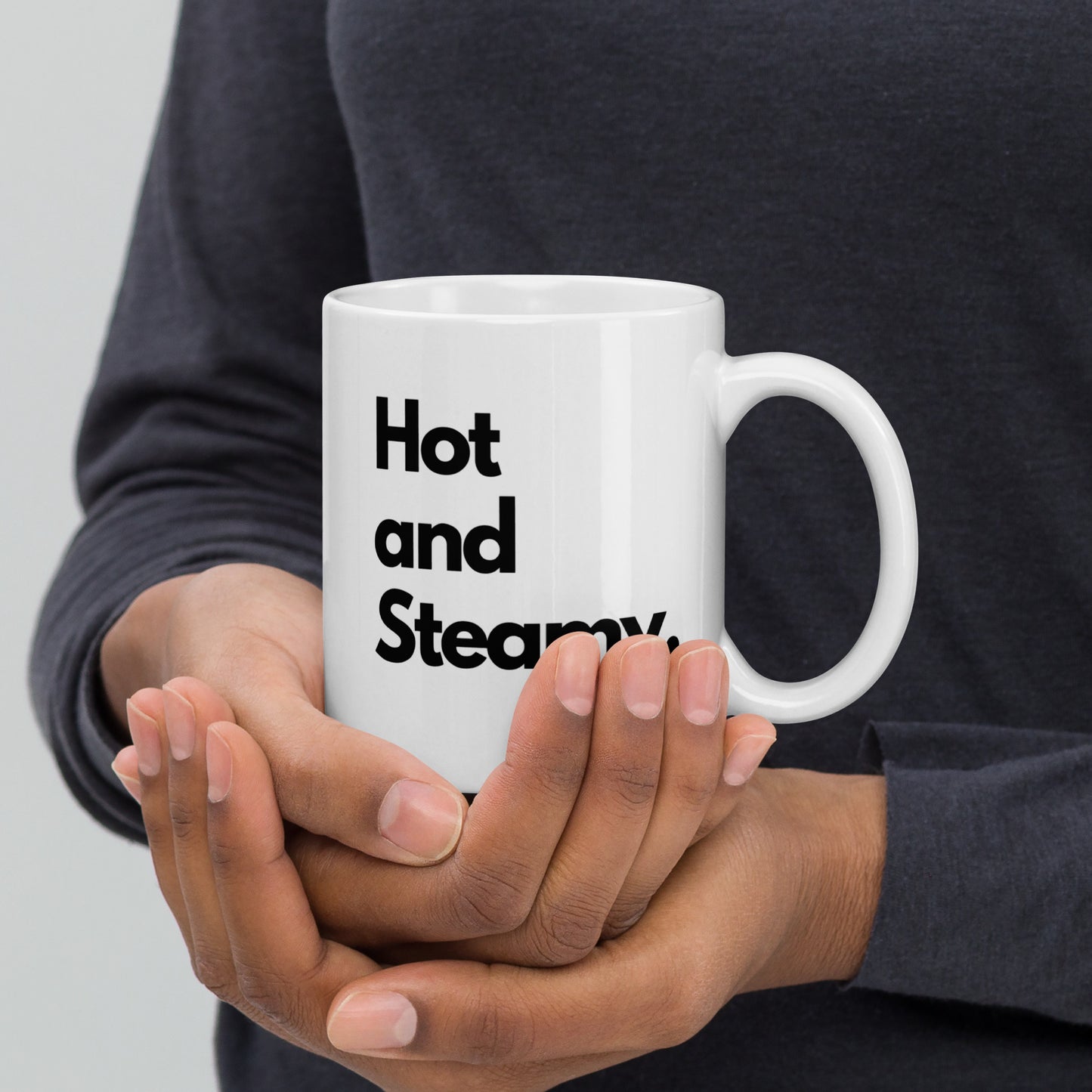 'Hot and Steamy' 11oz White Glossy Mug